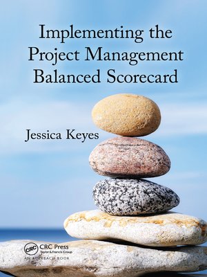 cover image of Implementing the Project  Management Balanced Scorecard